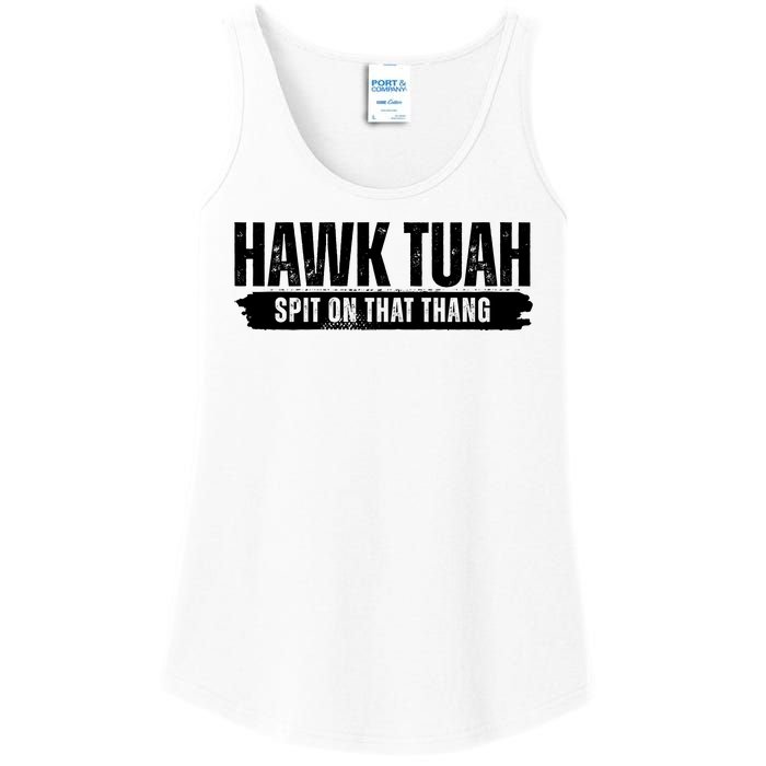 Hawk Tuah Spit On That Thang Funny Meme Ladies Essential Tank