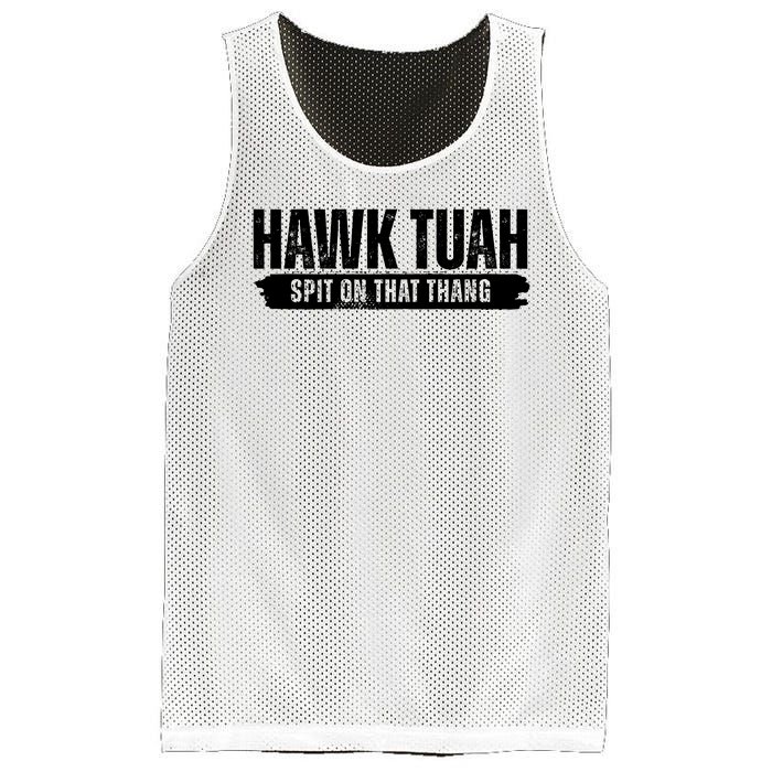 Hawk Tuah Spit On That Thang Funny Meme Mesh Reversible Basketball Jersey Tank