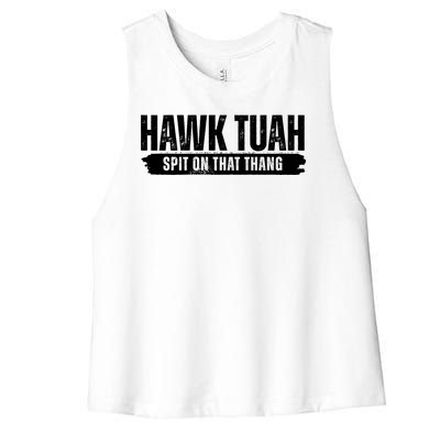 Hawk Tuah Spit On That Thang Funny Meme Women's Racerback Cropped Tank