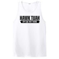 Hawk Tuah Spit On That Thang Funny Meme PosiCharge Competitor Tank