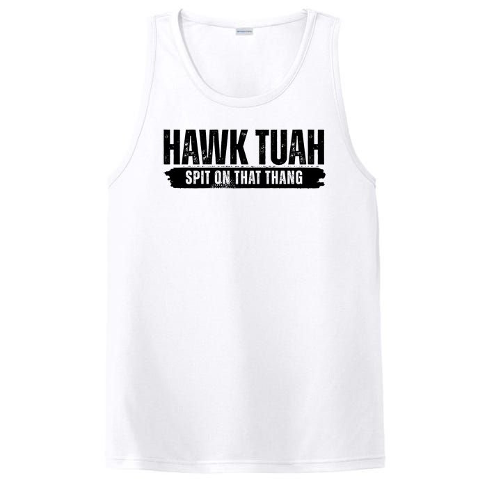 Hawk Tuah Spit On That Thang Funny Meme PosiCharge Competitor Tank