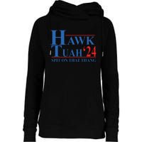 Hawk Tuah Spit On That Thang Funny Womens Funnel Neck Pullover Hood