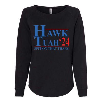 Hawk Tuah Spit On That Thang Funny Womens California Wash Sweatshirt