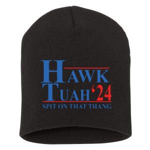 Hawk Tuah Spit On That Thang Funny Short Acrylic Beanie