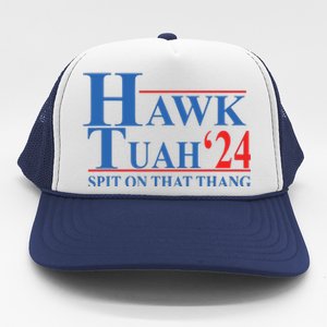 Hawk Tuah Spit On That Thang Funny Trucker Hat