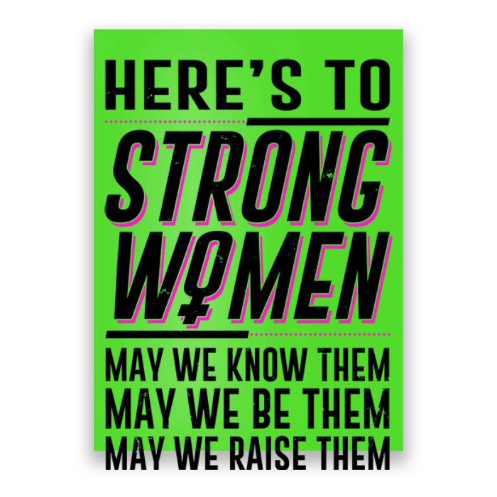 Here's To Strong Women Celebrate International Women's Day Poster