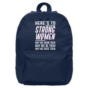 Here's To Strong Women Celebrate International Women's Day 16 in Basic Backpack