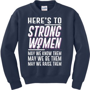 Here's To Strong Women Celebrate International Women's Day Kids Sweatshirt