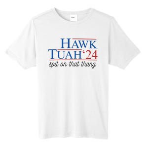 Hawk Tuah Spit On That Thang Tall Fusion ChromaSoft Performance T-Shirt