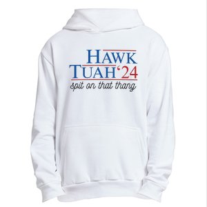 Hawk Tuah Spit On That Thang Urban Pullover Hoodie