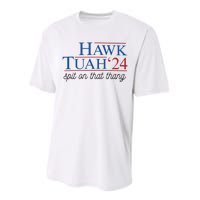 Hawk Tuah Spit On That Thang Performance Sprint T-Shirt