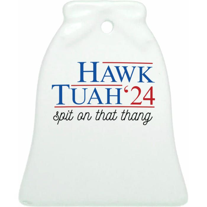 Hawk Tuah Spit On That Thang Ceramic Bell Ornament