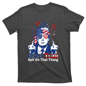 Hawk Tush Spit On That Thing 4th Of July Presidential Candidate Parody Gift T-Shirt