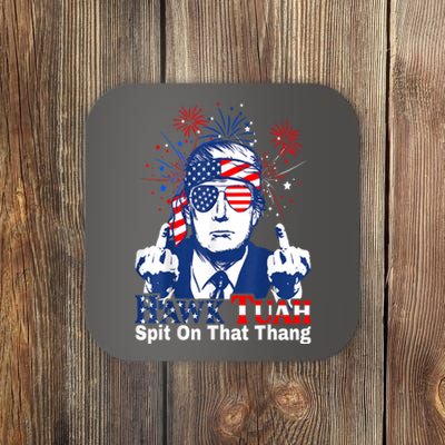 Hawk Tush Spit On That Thing 4th Of July Presidential Candidate Parody Gift Coaster