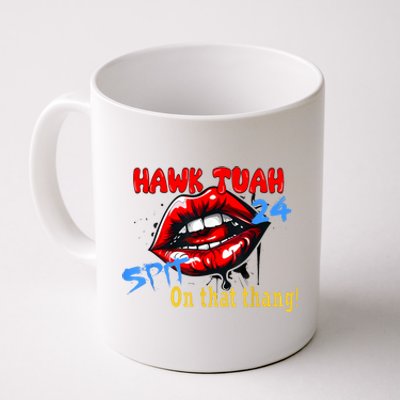 Hawk Tush Spit On That Thing Presidential Candidate Parody Gift Coffee Mug