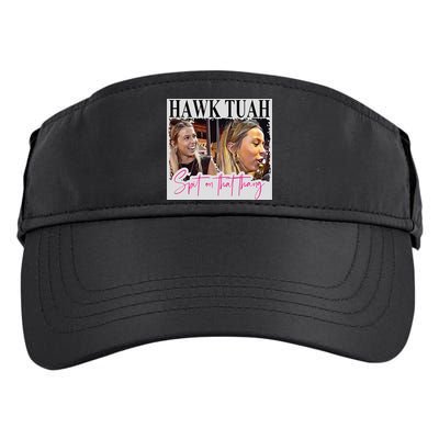Hawk Tauh Spit On That Thang Funny Hawk Tauhmeme 2024 Adult Drive Performance Visor