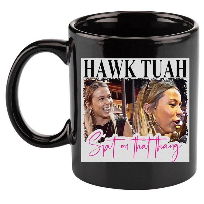 Hawk Tauh Spit On That Thang Funny Hawk Tauhmeme 2024 11oz C Handle Ceramic Mug