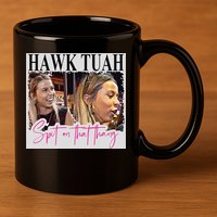 Hawk Tauh Spit On That Thang Funny Hawk Tauhmeme 2024 11oz C Handle Ceramic Mug