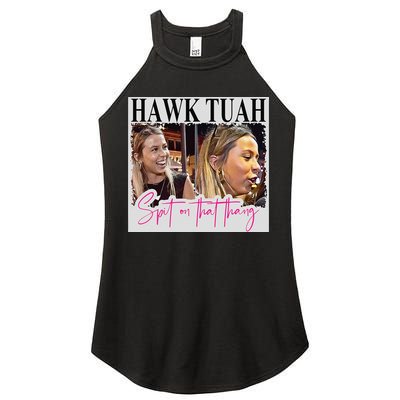 Hawk Tauh Spit On That Thang Funny Hawk Tauhmeme 2024 Women's Perfect Tri Rocker Tank