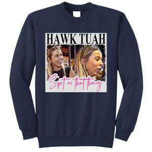 Hawk Tauh Spit On That Thang Funny Hawk Tauhmeme 2024 Sweatshirt