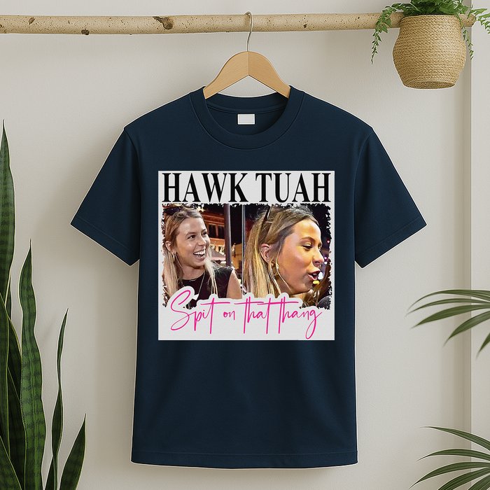 Hawk Tauh Spit On That Thang Funny Hawk Tauhmeme 2024 T-Shirt