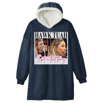 Hawk Tauh Spit On That Thang Funny Hawk Tauhmeme 2024 Hooded Wearable Blanket