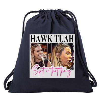 Hawk Tauh Spit On That Thang Funny Hawk Tauhmeme 2024 Drawstring Bag