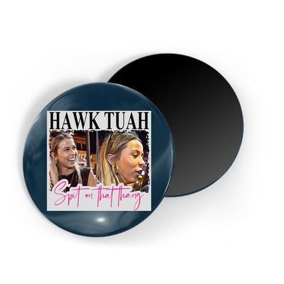 Hawk Tauh Spit On That Thang Funny Hawk Tauhmeme 2024 Magnet