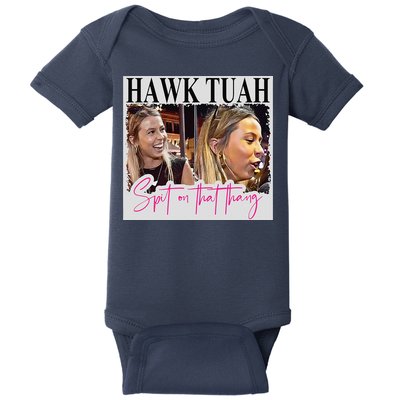 Hawk Tauh Spit On That Thang Funny Hawk Tauhmeme 2024 Baby Bodysuit