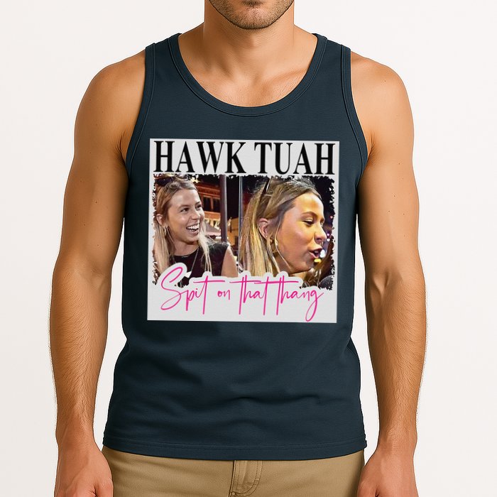 Hawk Tauh Spit On That Thang Funny Hawk Tauhmeme 2024 Tank Top