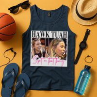 Hawk Tauh Spit On That Thang Funny Hawk Tauhmeme 2024 Tank Top