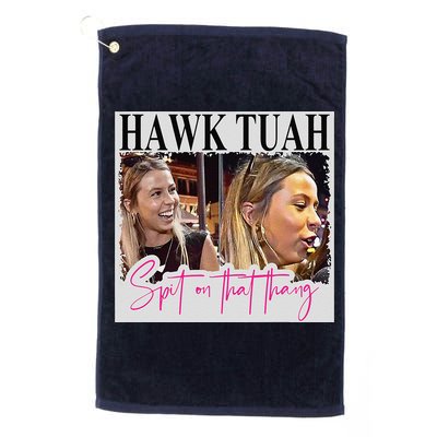Hawk Tauh Spit On That Thang Funny Hawk Tauhmeme 2024 Golf Towel