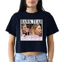 Hawk Tauh Spit On That Thang Funny Hawk Tauhmeme 2024 Crop Top