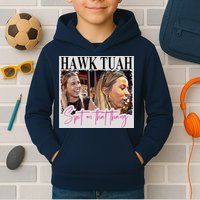Hawk Tauh Spit On That Thang Funny Hawk Tauhmeme 2024 Kids Hoodie