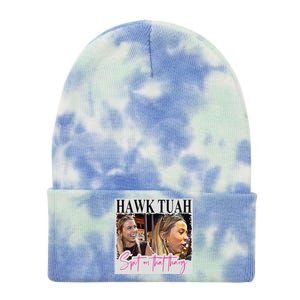 Hawk Tauh Spit On That Thang Funny Hawk Tauhmeme 2024 Tie Dye 12in Knit Beanie