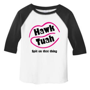 Hawk Tauh Spit On That Thing Retro President For 2024 Parody Toddler Fine Jersey T-Shirt