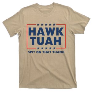 Hawk Tuh Spit On That Thang T-Shirt