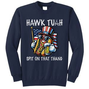 Hawk Tush Spit On That Thang Viral 4th Of July Wiener Parody Tall Sweatshirt