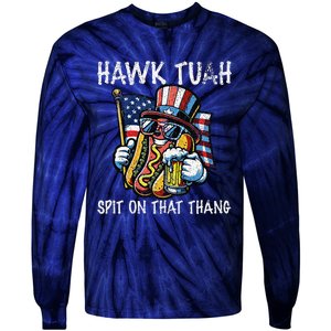 Hawk Tush Spit On That Thang Viral 4th Of July Wiener Parody Tie-Dye Long Sleeve Shirt