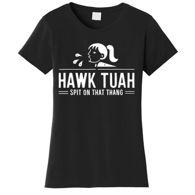 Hawk Tush Spit On That Thing Presidential Candidate Parody Women's T-Shirt