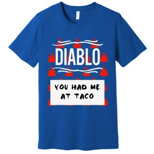 Hot Taco Sauce Group Halloween Diablo You Had Me At Taco Premium T-Shirt