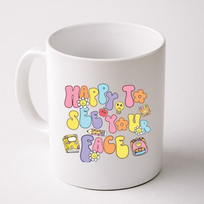 Happy To See Your Face Teacher Coffee Mug