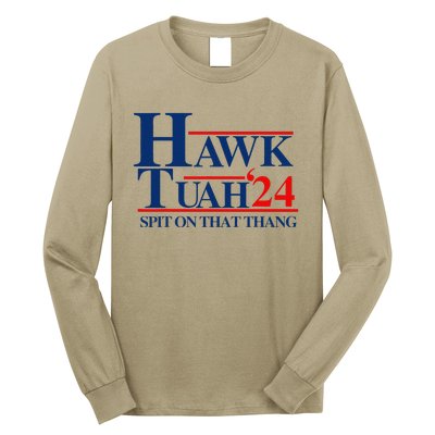 Hawk Tuah Spit On That Thang Long Sleeve Shirt