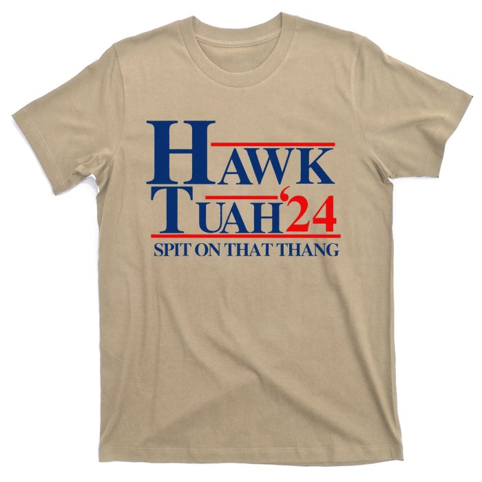 Hawk Tuah Spit On That Thang T-Shirt