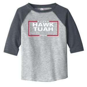 Hawk Tush Spit On That Thang Presidential Candidate Toddler Fine Jersey T-Shirt