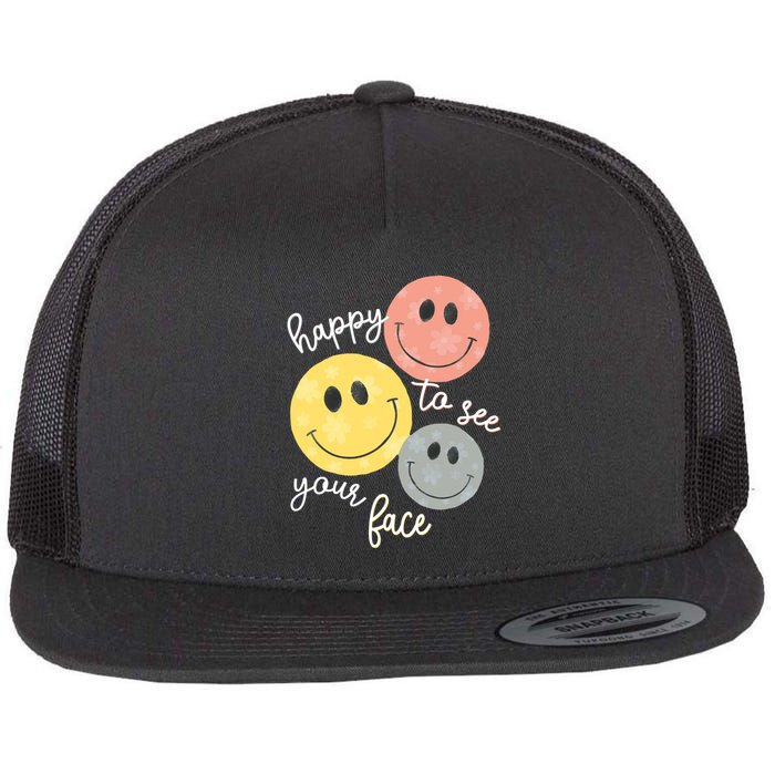 Happy To See Your Face Flatbill Hat