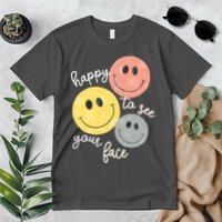 Happy To See Your Face Premium T-Shirt