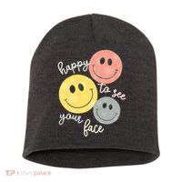 Happy To See Your Face Short Acrylic Beanie