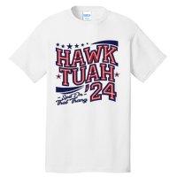 Hawk Tush Spit On That Thing Presidential Candidate Parody Tall T-Shirt