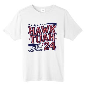 Hawk Tush Spit On That Thing Presidential Candidate Parody Tall Fusion ChromaSoft Performance T-Shirt